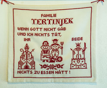 Sprücherl: Wenn Gott nicht gäb, und ich nichts tät, ihr beide nichts zu essen hätt!